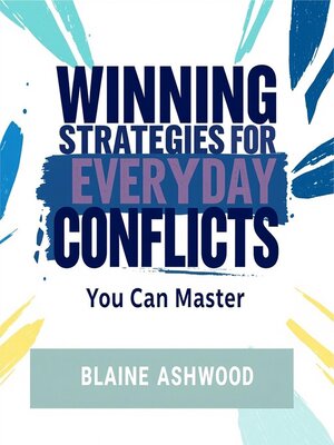 cover image of Winning Strategies for Everyday Conflicts You Can Master